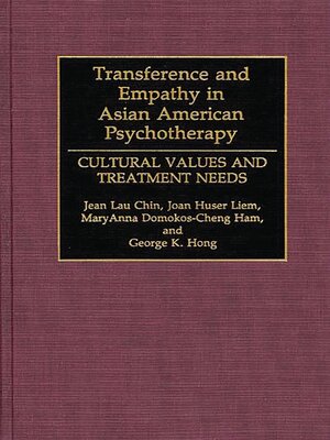 cover image of Transference and Empathy in Asian American Psychotherapy